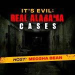It's Evil: Real Alabama's Cases