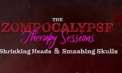 Zompocalypse Therapy Sessions 2