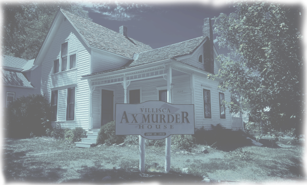 True Horror Story - Villisca Axe Murder House